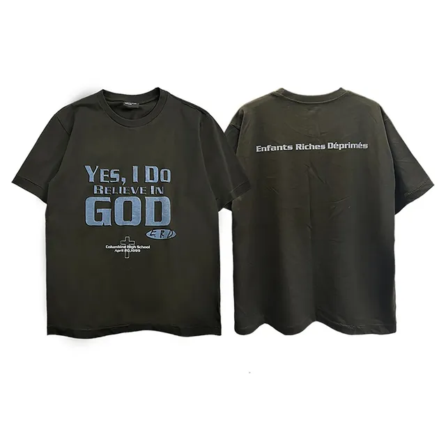 Enfants Riches Déprimés Graphic Tee Yes I Do Believe In God