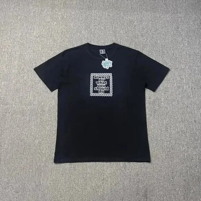 T-Shirt Always Do What You Should Do