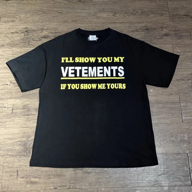 Graphic Tee I'll Show You My Vetements