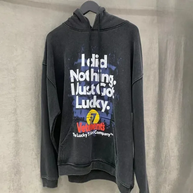 Vetements Hooded Sweatshirt I Did Nothing, I Just Got Lucky