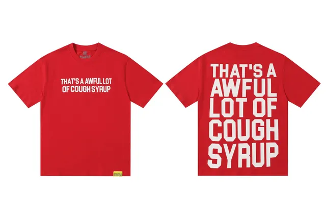 An Awful Lot of Cough Syrup T-Shirt That's A Awful Lot Of Cough Syrup