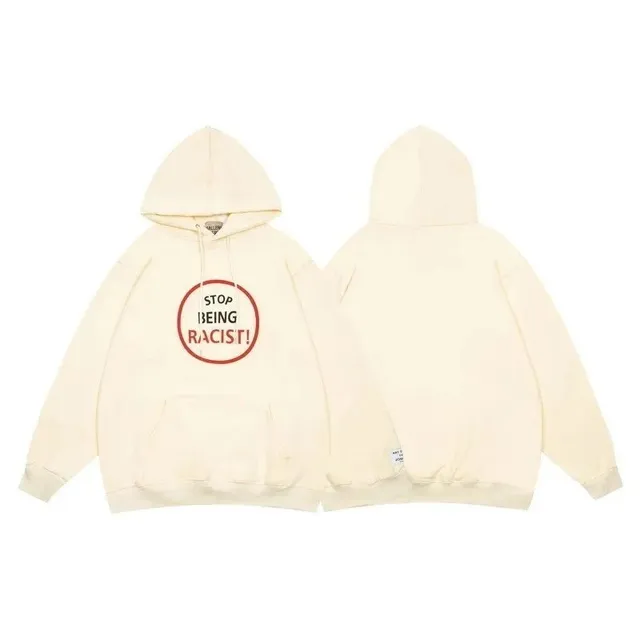 Hooded Sweatshirt Stop Being Racist Graphic