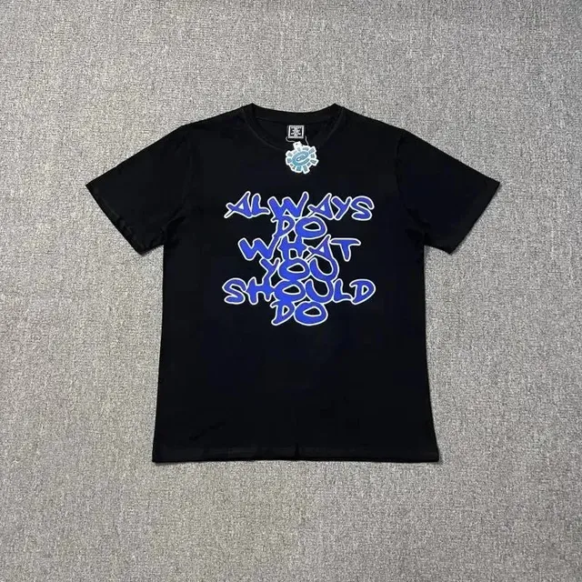 T-Shirt Always Do What You Should Do